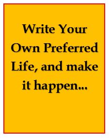 Write a new life for yourself