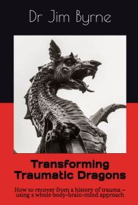 Healiong from seriouis trauma is akin to Transforming yo your personal Dragons wghich have haunted your subcosncious mind